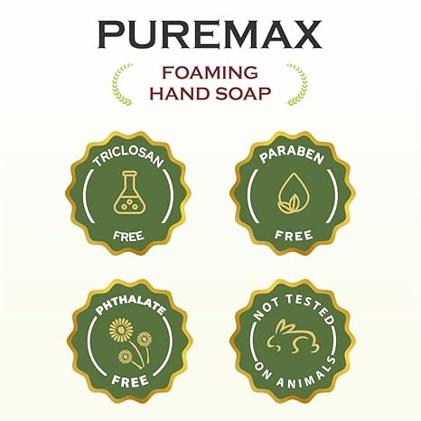 PUREMAX Foaming Hand Soap - Triclosan Free, Paraben Free, Phthalate Free, Not Tested on Animals